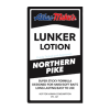 northern pike lunker lotion